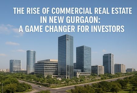 The Rise of Commercial Real Estate in New Gurgaon