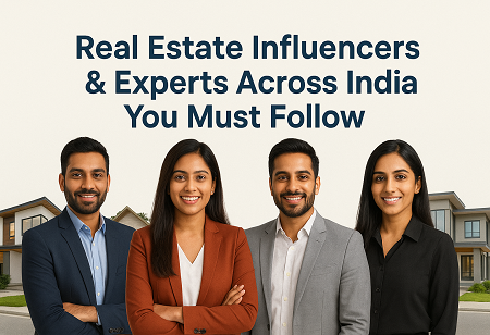 Real Estate Influencers and Experts Across India You Must Follow