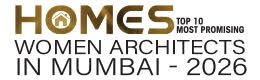 Top 10 Most Promising Women Architects from Mumbai - 2026