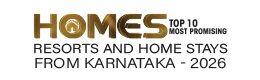 Top 10 Most Promising Resorts and Home Stays from Karnataka - 2026