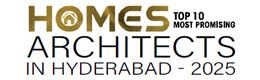Top 10 Most Promising Architects in Hyderabad - 2025